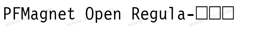 PFMagnet Open Regula字体转换